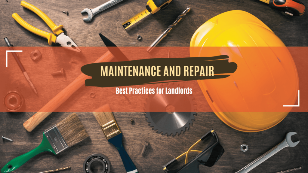 Maintenance and Repair Best Practices for San Ramon Landlords: Maximizing Property Value and Tenant Satisfaction - Article Banner