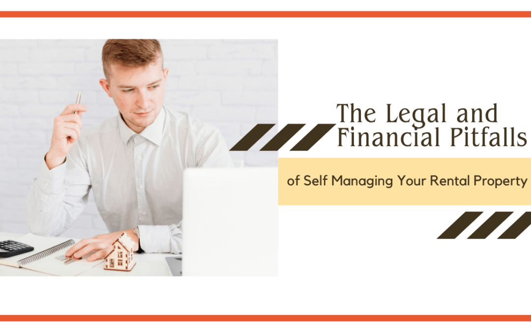 The Legal and Financial Pitfalls of Self Managing Your San Ramon Rental Property